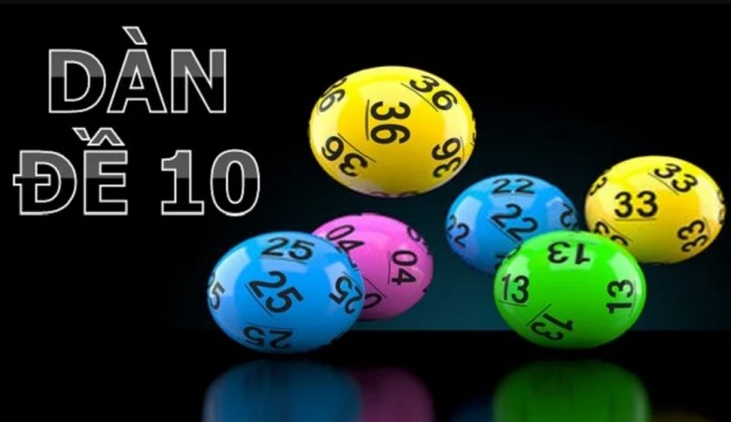 Dàn đề 10 số giúp người chơi dễ thắng lớn