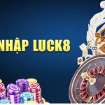 Hướng dẫn đăng nhập Luck8 đơn giản nhất cho tân thủ